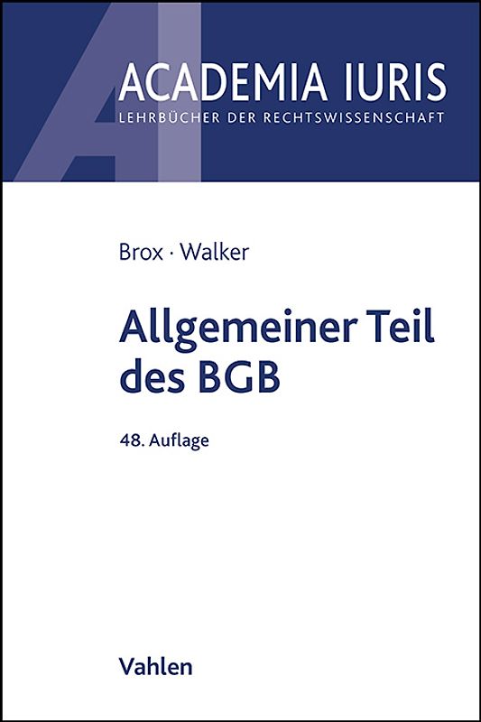 Academia Iuris / Allgemeiner Teil des BGB