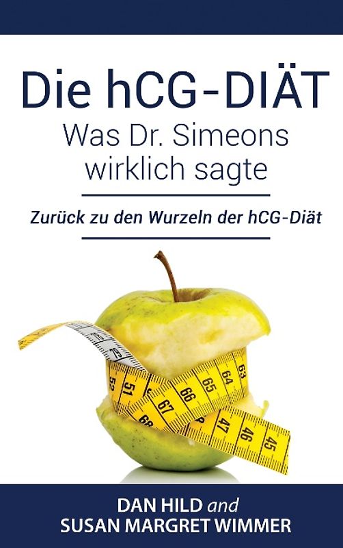 Die hCG-Diät: Was Dr. Simeons wirklich sagte