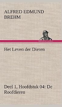 Het Leven der Dieren Deel 1, Hoofdstuk 04: De Roofdieren