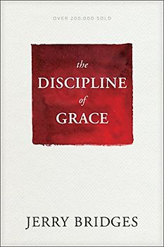 Discipline of Grace, The