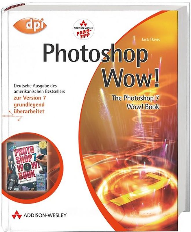 Photoshop Wow!. The Photoshop 7 Wow! Book