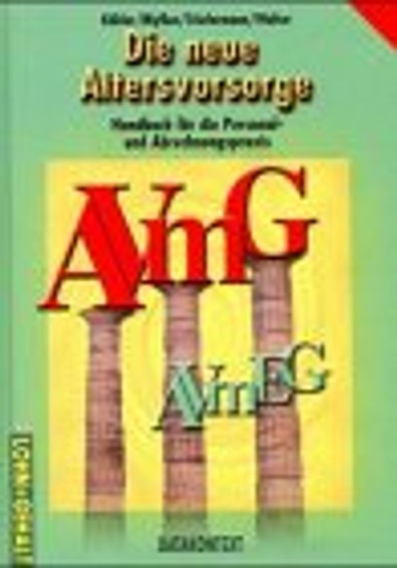 Die neue Altersvorsorge