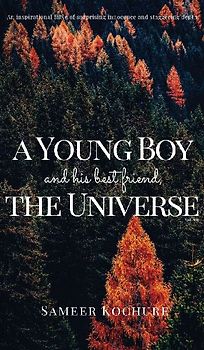 A Young Boy And His Best Friend, The Universe. Vol. 7