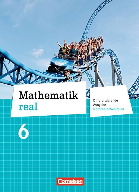 Mathematik real - Differenzierende Ausgabe Nordrhein-Westfalen - 6. Schuljahr