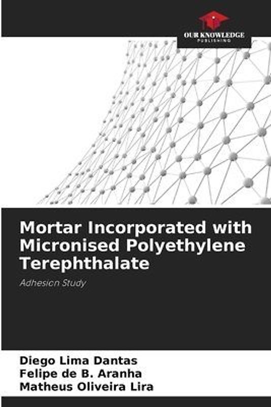 Mortar Incorporated with Micronised Polyethylene Terephthalate