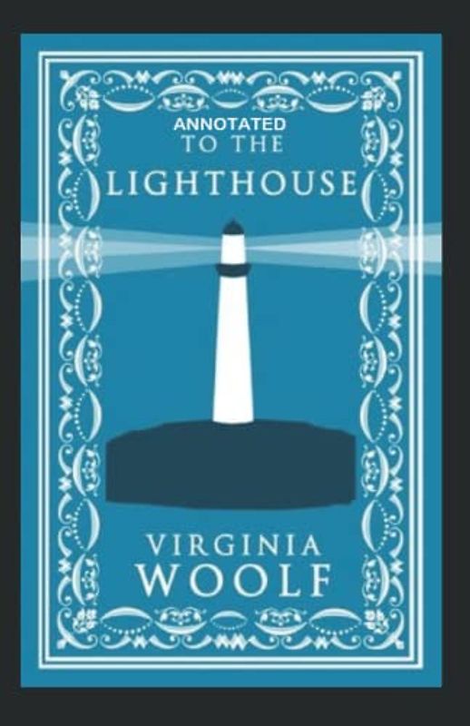 To the Lighthouse Annotated