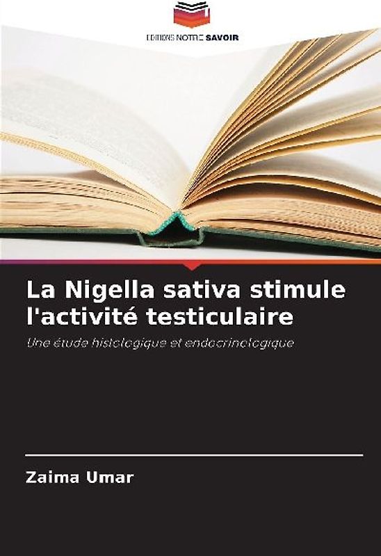 La Nigella sativa stimule l'activité testiculaire