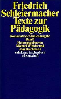Texte zur Pädagogik. Kommentierte Studienausgabe in zwei Bänden
