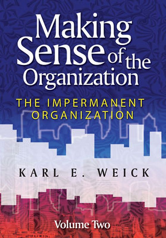 Making Sense of the Organization