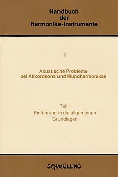 Handbuch der Harmonika-Instrumente / Akustische Probleme bei Akkordeons und Mundharmonikas