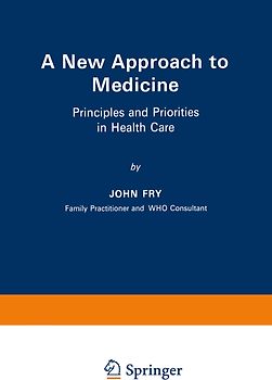 A New Approach to Medicine