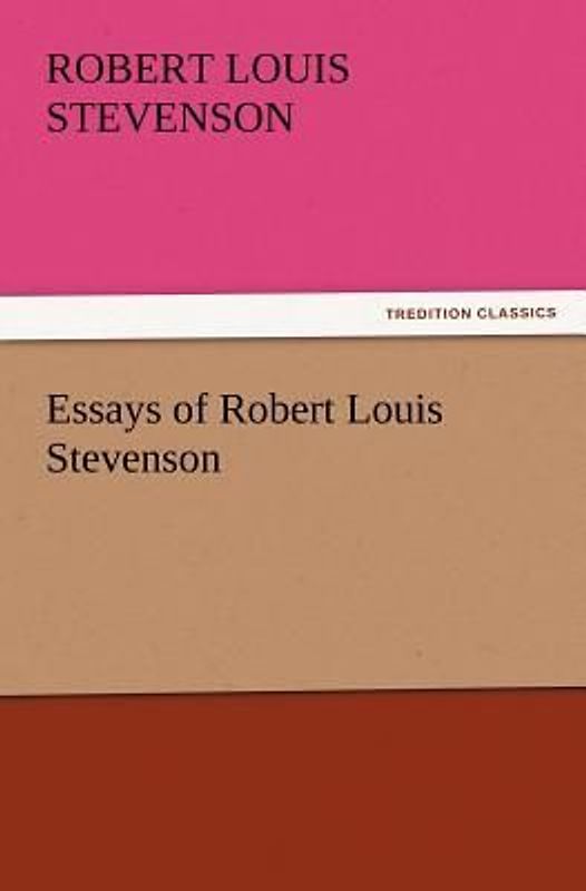 Essays of Robert Louis Stevenson