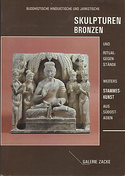 Buddhistische, hinduistische und jainistische Skulpturen, Bronzen und Ritualgegenstände