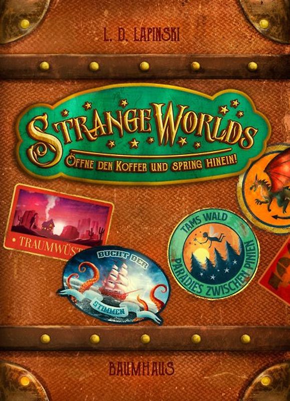 Strangeworlds - Öffne den Koffer und spring hinein! (Band 1)