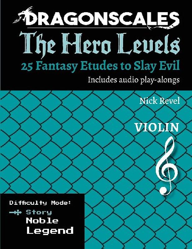 DragonScales, The Hero Levels, Violin Story