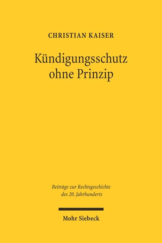 Kündigungsschutz ohne Prinzip
