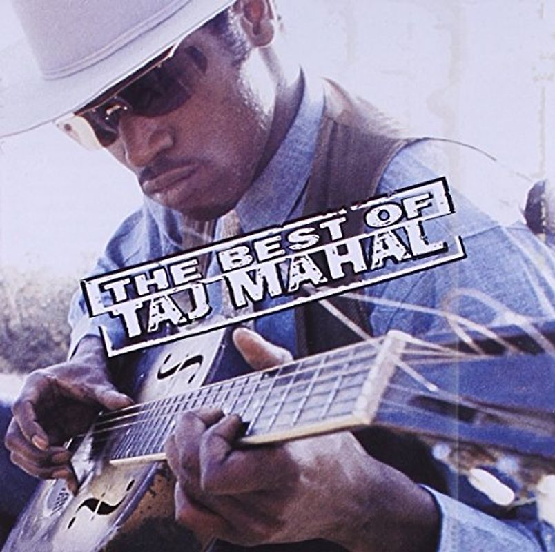 Taj Mahal - Best of Taj Mahal