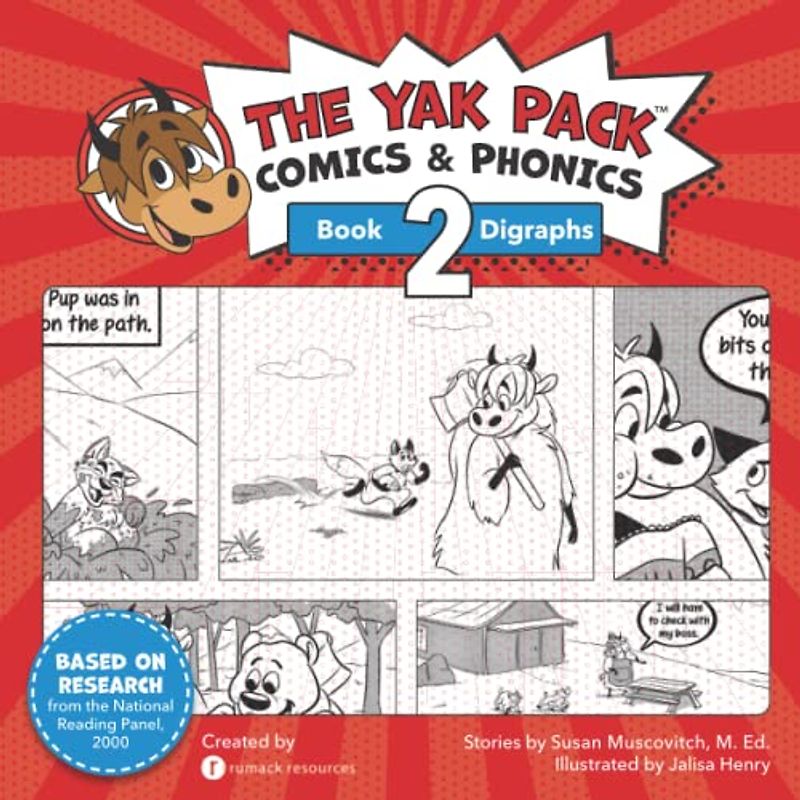The Yak Pack: Comics & Phonics: Book 2: Learn to read decodable digraph words (The Yak Pack – Phonics & Sight Words, Band 7)