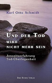 Und der Tod wird nicht mehr sein
