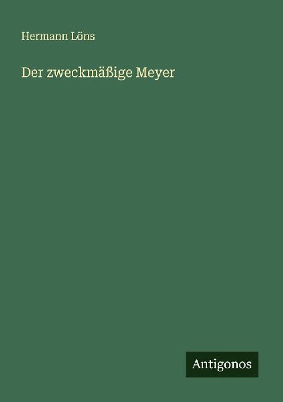 Der zweckmäßige Meyer