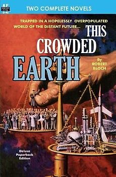 This Crowded Earth & Reign of the Telepuppets