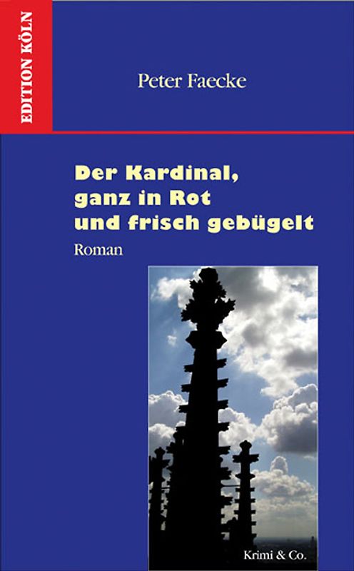 Der Kardinal, ganz in Rot und frisch gebügelt