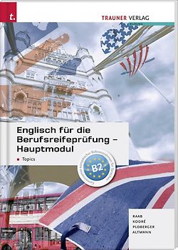 Englisch für die Berufsreifeprüfung - Hauptmodul