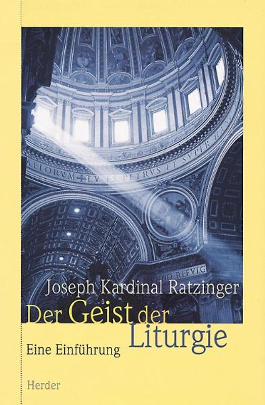 Der Geist der Liturgie