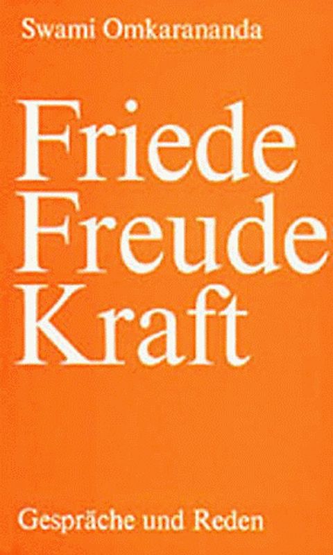 Friede, Freude, Kraft