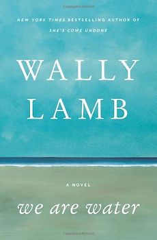 We Are Water: A Novel - Lamb, Wally