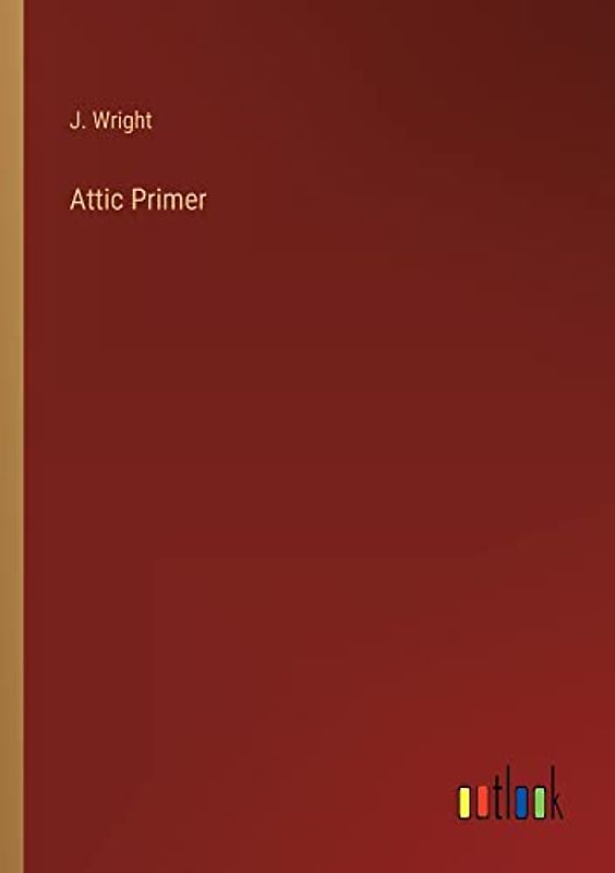 Attic Primer