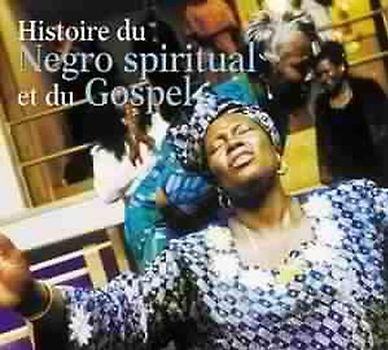 Various - Histoire du Negro Spiritual & Gospel