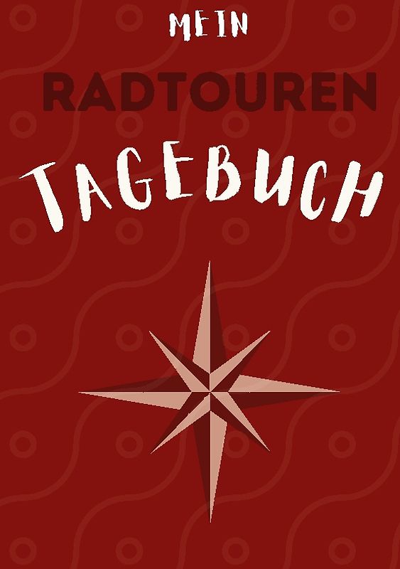 Mein Radtouren Wanderbuch
