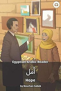 Hope: Egyptian Arabic Reader (Egyptian Arabic Readers)