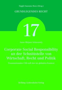 Corporate Social Responsibility an der Schnittstelle von Wirtschaft, Recht und Politik
