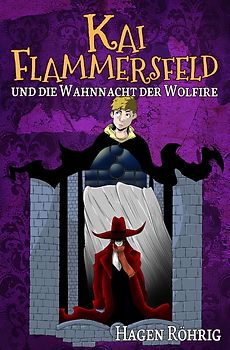 Kai Flammersfeld Und Die Wahnnacht Der Wolfire