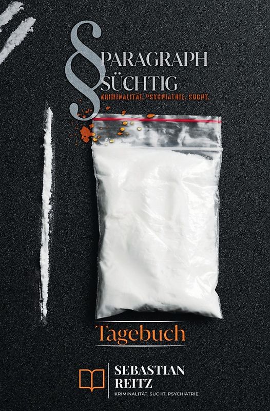 Paragraph Süchtig / Paragraph Süchtig - Mein Persönliches Tagebuch #1