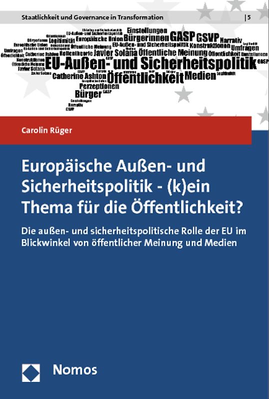 Europäische Außen- und Sicherheitspolitik - (k)ein Thema für die Öffentlichkeit?