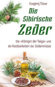 Die Sibirische Zeder