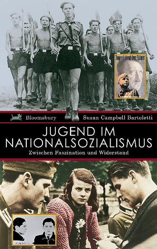 Jugend im Nationalsozialismus. Zwischen Faszination und Widerstand