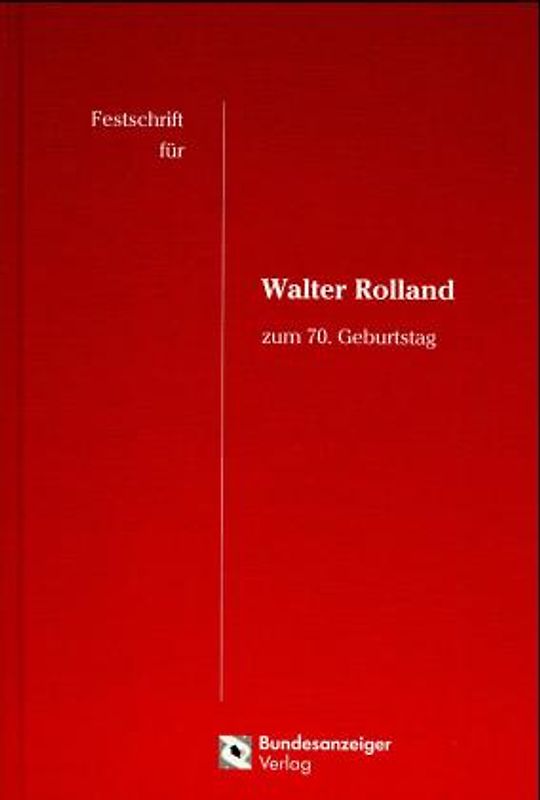 Festschrift für Walter Rolland zum 70. Geburtstag