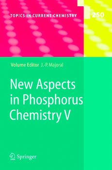 New Aspects in Phosphorus Chemistry V