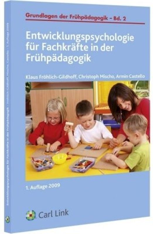 Entwicklungspsychologie für Fachkräfte in der Frühpädagogik
