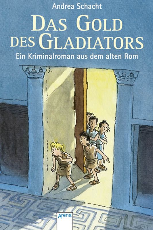 Das Gold des Gladiators