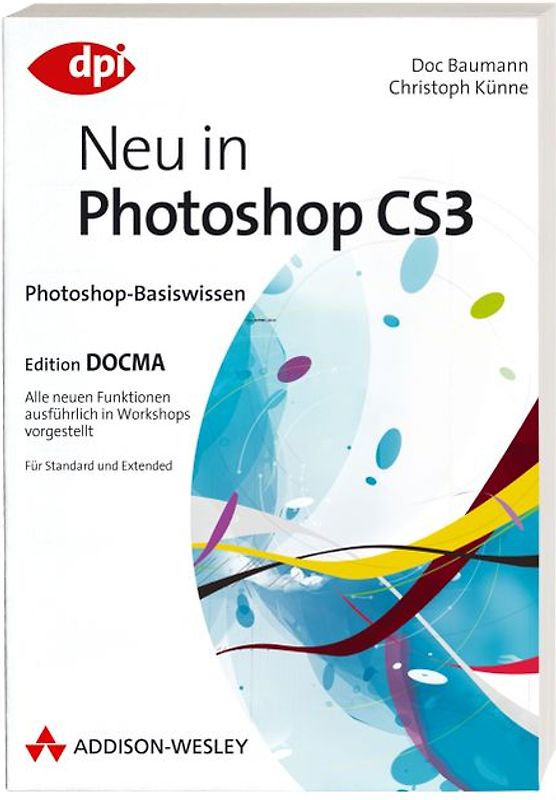 Photoshop-Basiswissen: Neu in Photoshop CS3