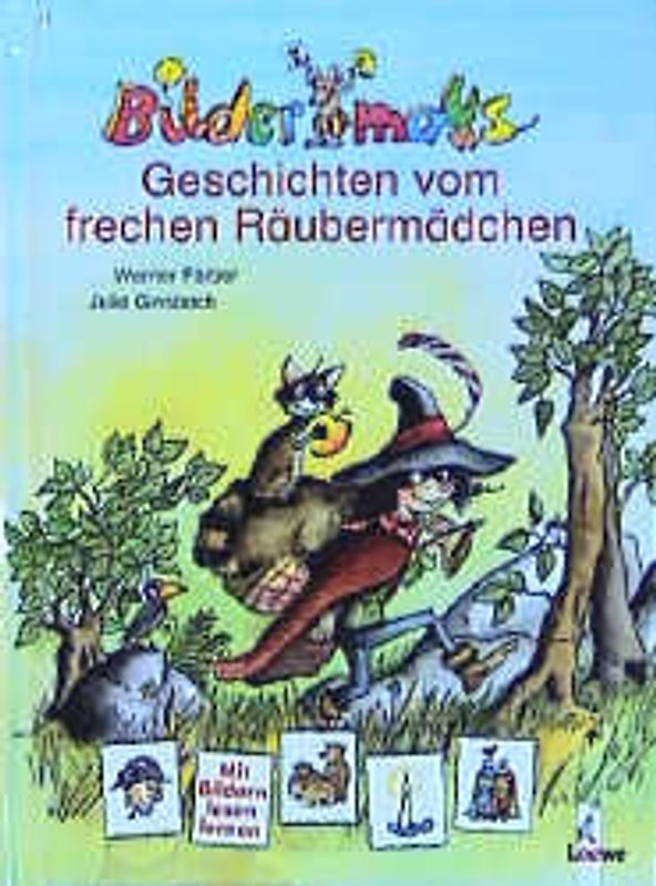 Bildermaus-Geschichten vom frechen Räubermädchen