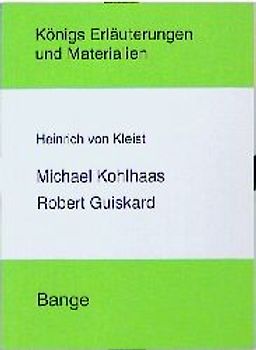 Robert Guiscard /Michael Kohlhaas