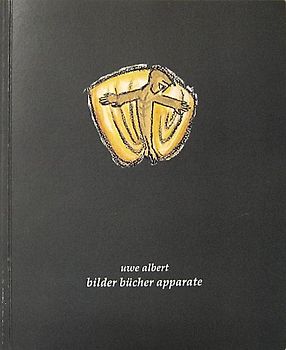 Uwe Albert. Bilder - Bücher - Apparate