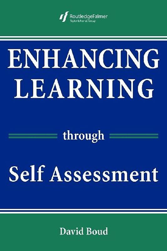 Enhancing Learning Through Self-assessment