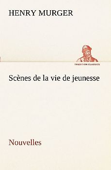 Scènes de la vie de jeunesse Nouvelles